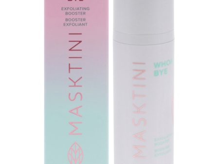 Whoa! Bye Exfoliating Booster by Masktini for Women - 1 oz Booster Online